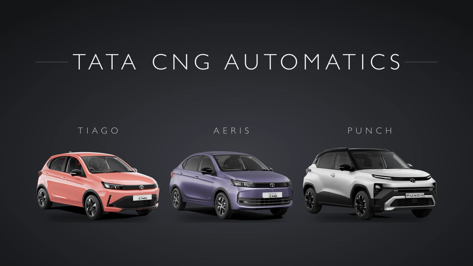 Tata Tiago, Aeris and Punch CNG automatic cars on a dark background, front three-quarter view